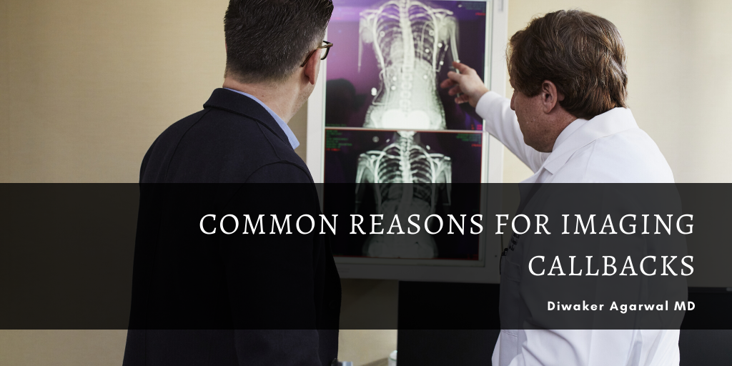 Common Reasons for Imaging Callbacks Diwaker Agarwal