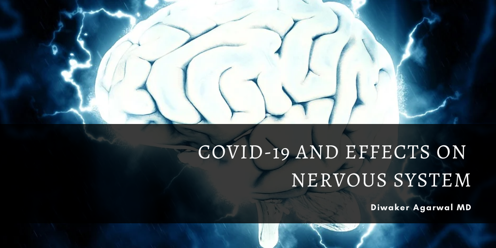 Covid-19 and Effects on Nervous System